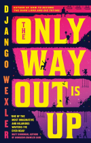 book cover for The Only Way Out is Up