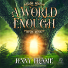 book cover for A World Enough