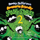 book cover for Rowley Jefferson’s Awesome Friendly Spooky Stories 2