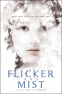 Cover Image: Flicker and Mist