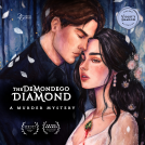 book cover for The DeMondego Diamond: A Murder Mystery