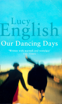 book cover for Our Dancing Days