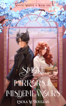 book cover for Smoke, Mirrors, & Misdemeanours