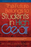 book cover for The Future Belongs to Students in High Gear