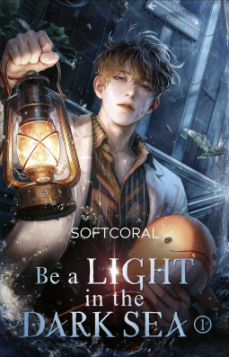 Buchcover für Be a Light in the Dark Sea 1