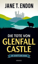 Buchcover für Die Tote von Glenfall Castle