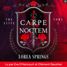 Couverture du livre pour Carpe Noctem -  The Elite Tome 2