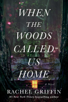 book cover for When the Woods Called Us Home