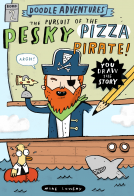 book cover for Doodle Adventures: The Pursuit of the Pesky Pizza Pirate!