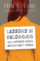 book cover for Lessons in Belonging from a Church-Going Commitment Phobe