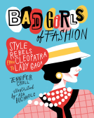 book cover for Bad Girls of Fashion