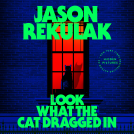 book cover for Look What the Cat Dragged In