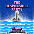 book cover for The Responsible Party
