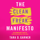book cover for The Clean Freak Manifesto