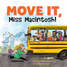 book cover for Move It, Miss Macintosh!