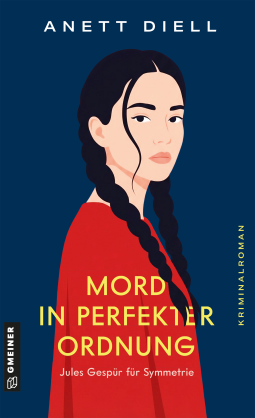 Buchcover für Mord in perfekter Ordnung - Jules Gespür für Symmetrie