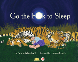 book cover for Go the F**k to Sleep