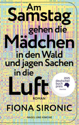 Buchcover für Am Samstag gehen die Mädchen in den Wald und jagen Sachen in die Luft