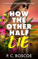 book cover for How the Other Half Lie