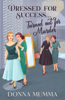 book cover for Dressed for Success…Turned Out for Murder