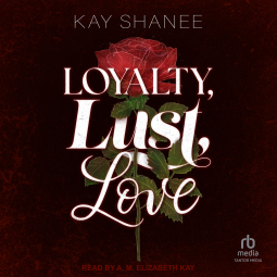 book cover for Loyalty, Lust, Love