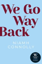 book cover for We Go Way Back