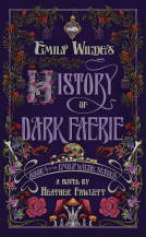 book cover for Emily Wilde's History of Dark Faerie