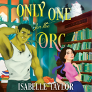 book cover for Only One for the Orc