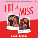 book cover for Hit or Miss