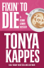 Cover Image: FIXIN' TO DIE