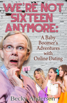 book cover for We're Not Sixteen Anymore