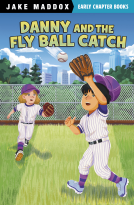 book cover for Danny and the Fly Ball Catch