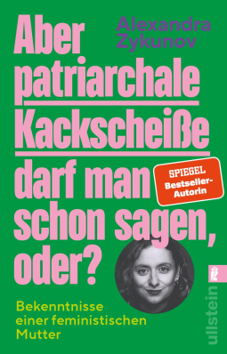 Buchcover für Aber patriarchale Kackscheiße darf man schon sagen, oder?