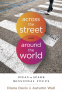 Cover Image: Across the Street and Around the World