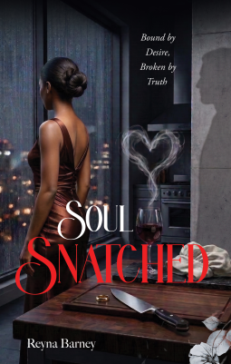 book cover for Soul Snatched: Bound by Desire, Broken by Truth