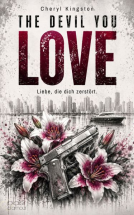 Buchcover für The Devil You Love – Liebe, die dich zerstört