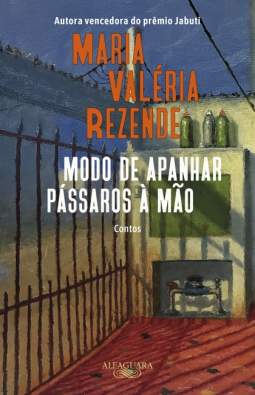 book cover for MODO DE APANHAR PÁSSAROS À MÃO (NOVA EDIÇÃO)