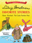 book cover for Ludwig Bemelmans Favorite Stories