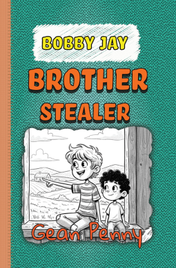 book cover for Bobby Jay, Brother Stealer