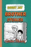 book cover for Bobby Jay, Brother Stealer