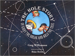 book cover for The Hole Story of Kirby the Sneak and Arlo the True