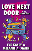 book cover for Love Next Door: A '90s Anthem Duet