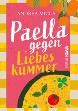Buchcover für Paella gegen Liebeskummer