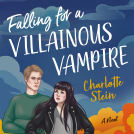 book cover for Falling for a Villainous Vampire