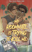 book cover for My Roommate Is Trying To Kill Me