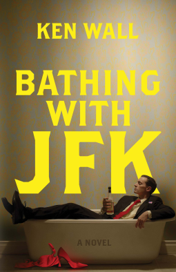 book cover for Bathing With JFK
