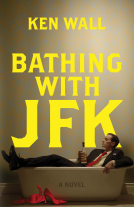book cover for Bathing With JFK