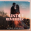 book cover for Until I Remember