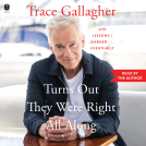 book cover for Turns Out They Were Right All Along