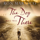 book cover for The Dog Who Was There